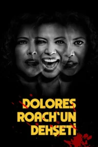 Dolores Roach'un Dehşeti 1. Sezon 1. Bölüm