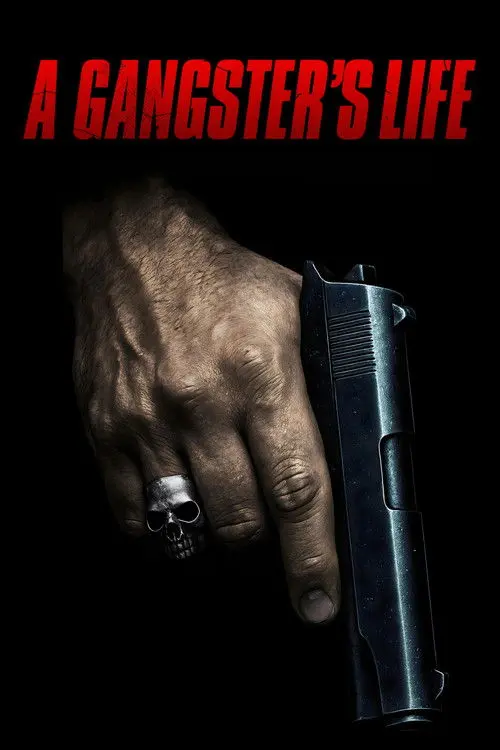 A Gangster’s Life