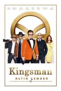 Kingsman 2: Altın Çember